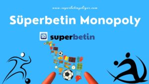 Süperbetin Monopoly